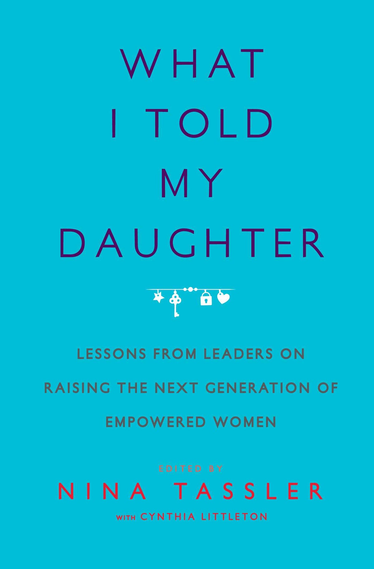 What I Told My Daughter