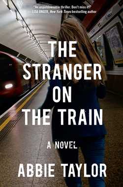 Stranger on the Train: A Novel