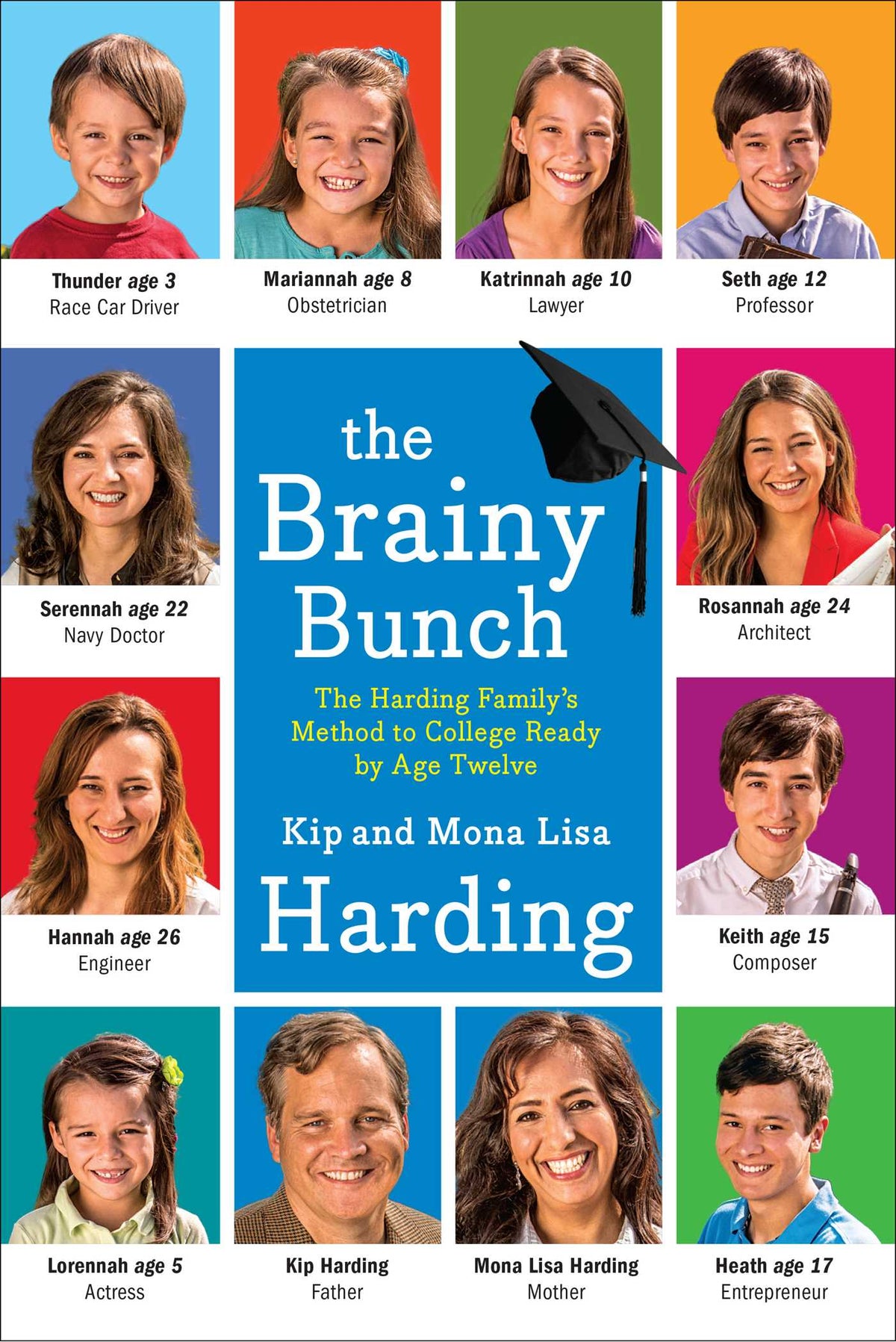 Brainy Bunch: The Harding Family's Method to College Ready by Age Twelve