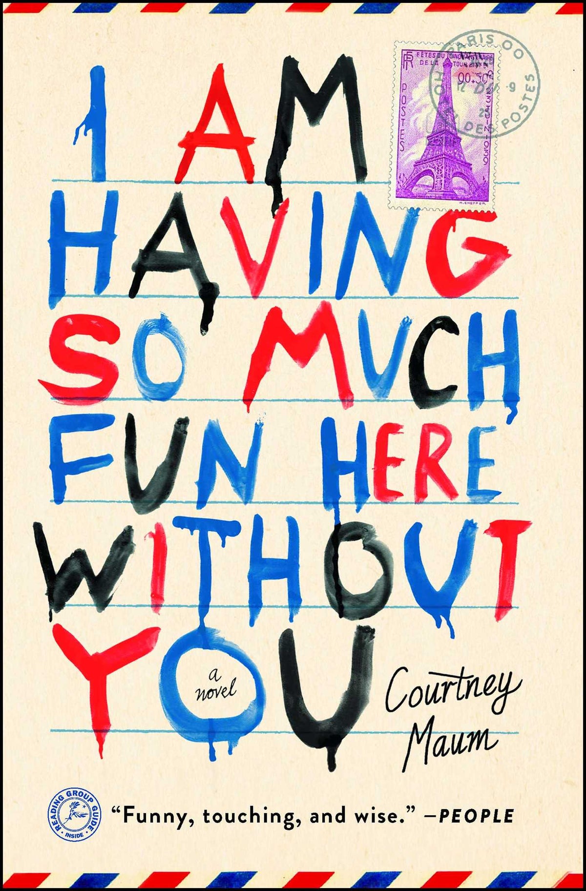 I Am Having So Much Fun Here Without You