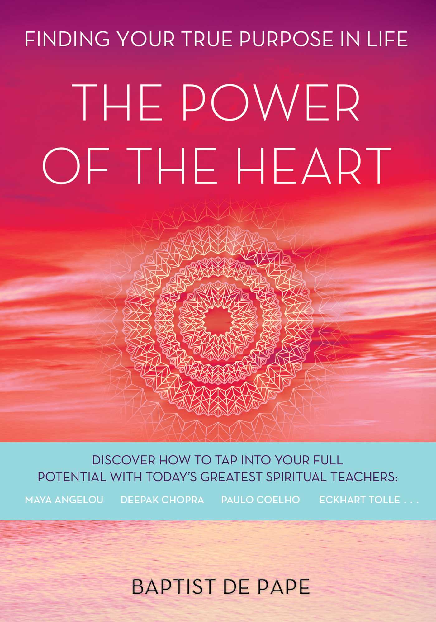 Power of the Heart: Finding Your True Purpose in Life