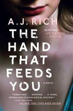 Hand That Feeds You: A Novel