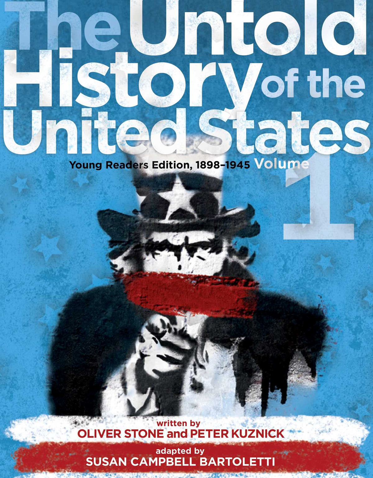 Untold History of the United States, Volume 1: Young Readers Edition, 1898-1945