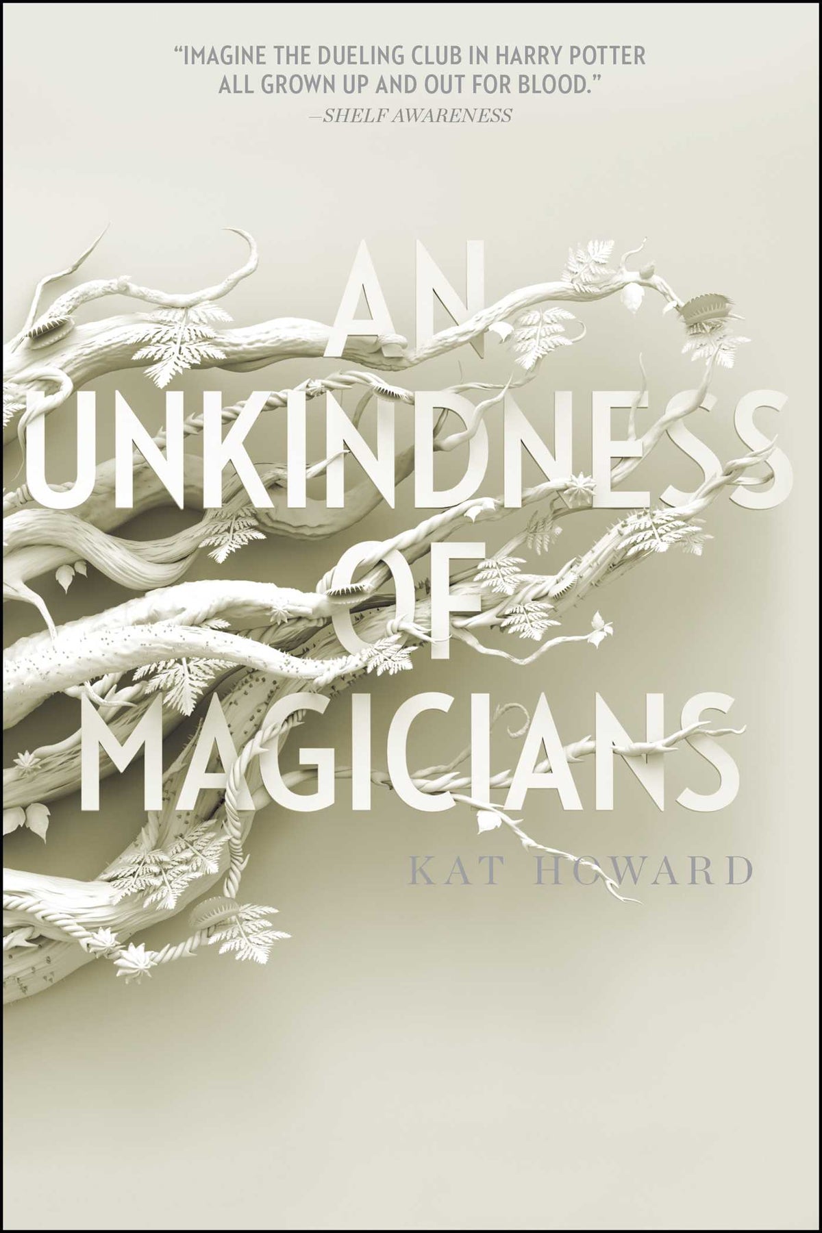 Unkindness of Magicians