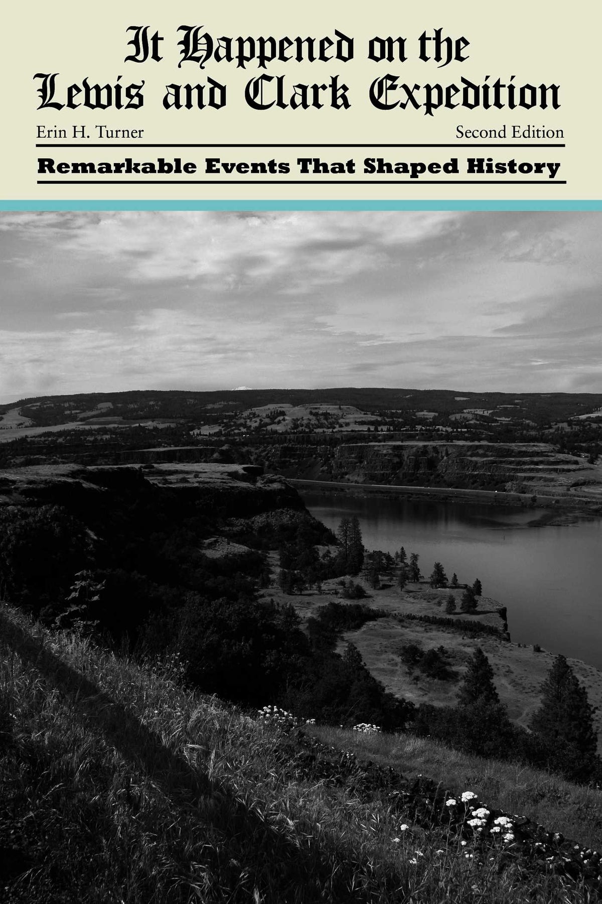 It Happened on the Lewis and Clark Expedition