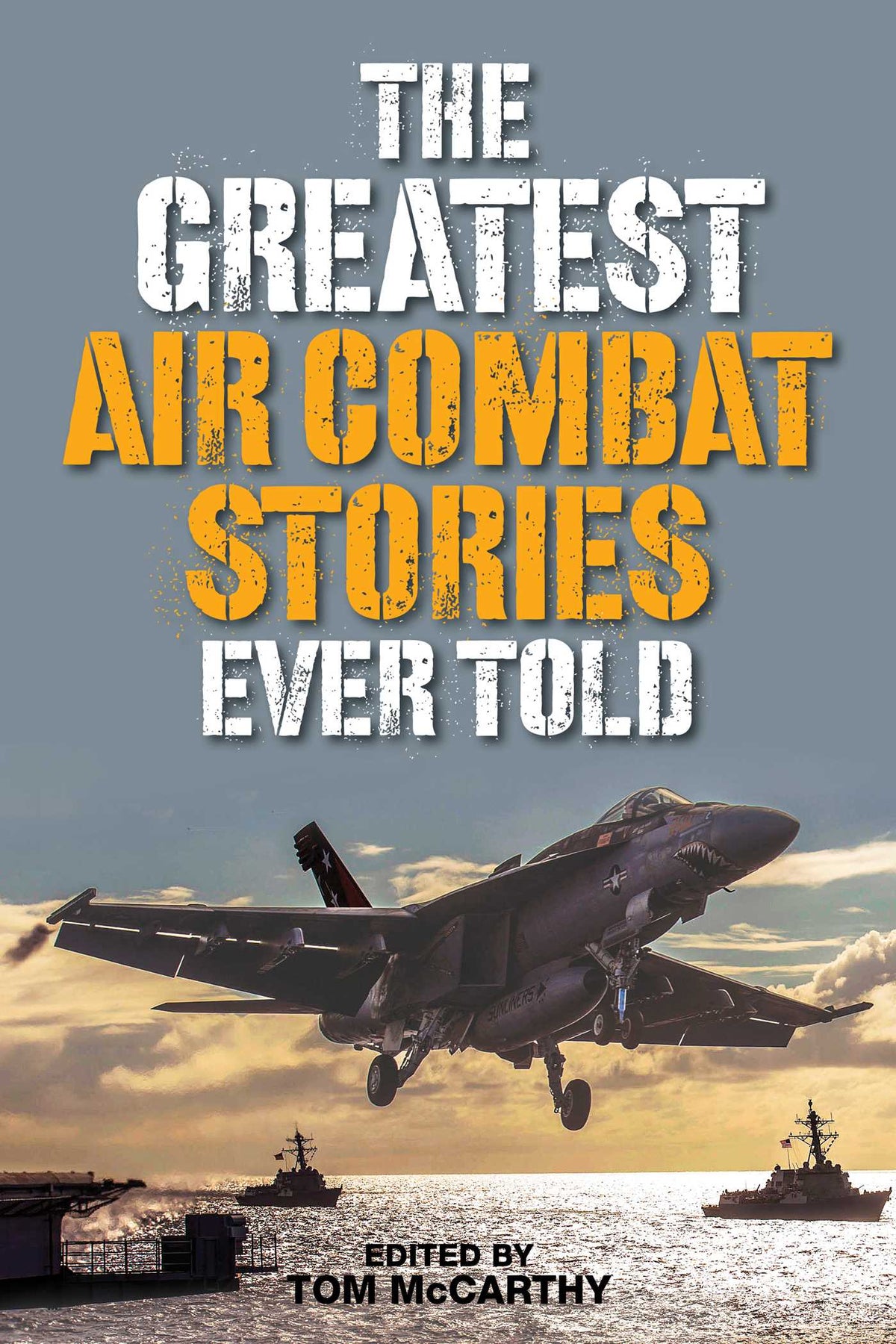 Greatest Air Combat Stories Ever Told