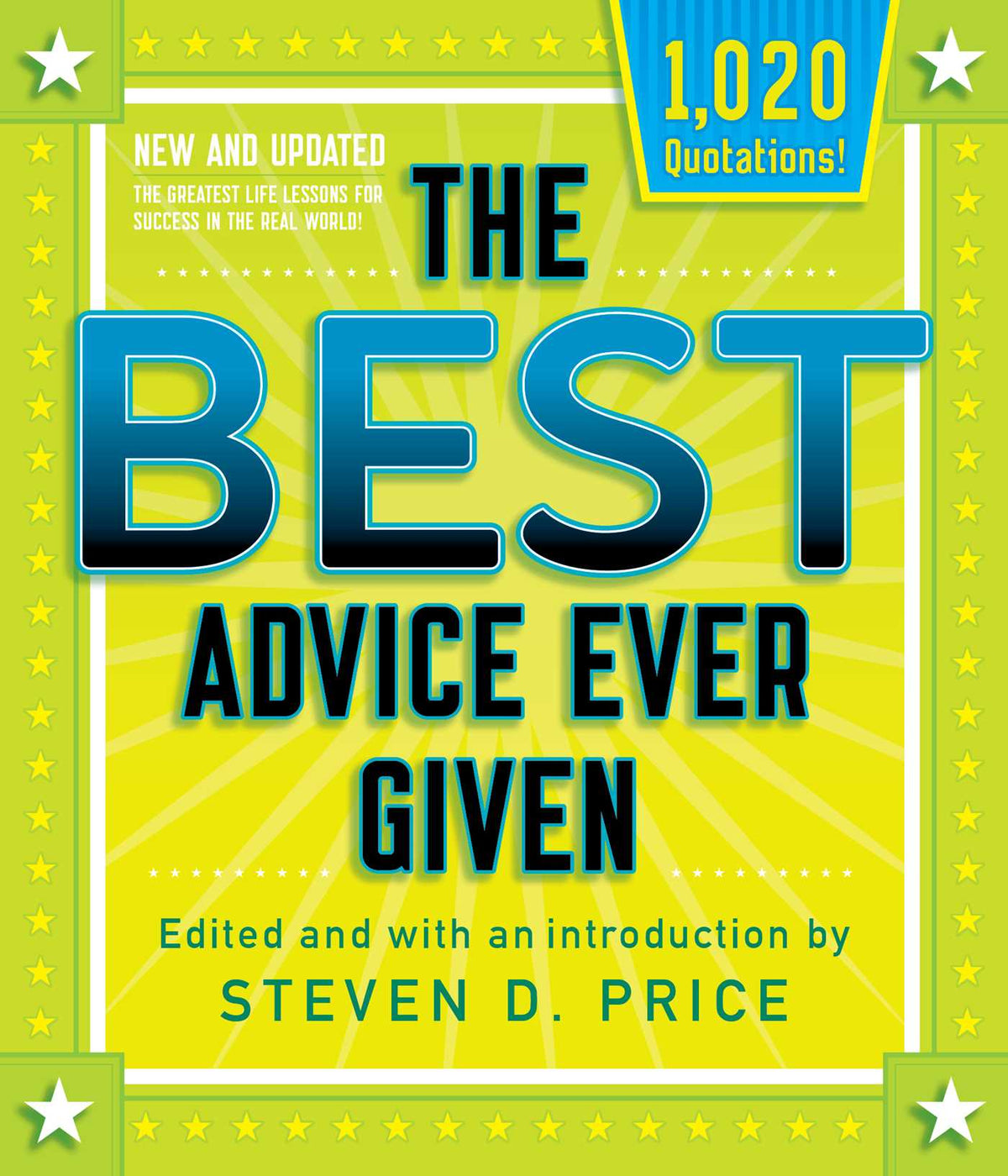 Best Advice Ever Given, New and Updated
