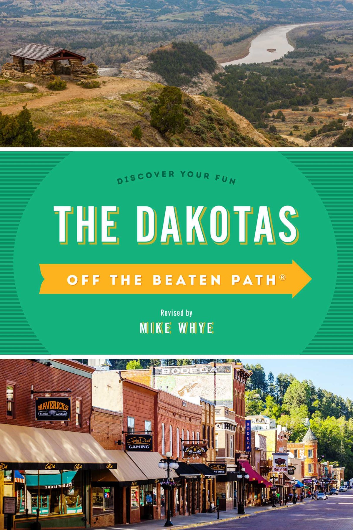 Dakotas Off the Beaten Path®: Discover Your Fun