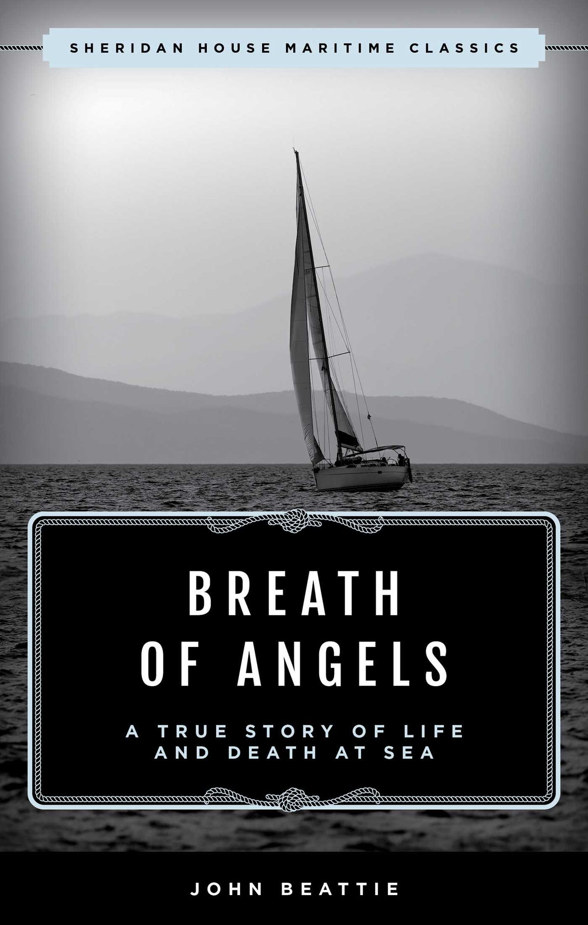 Breath of Angels: A True Story of Life and Death at Sea