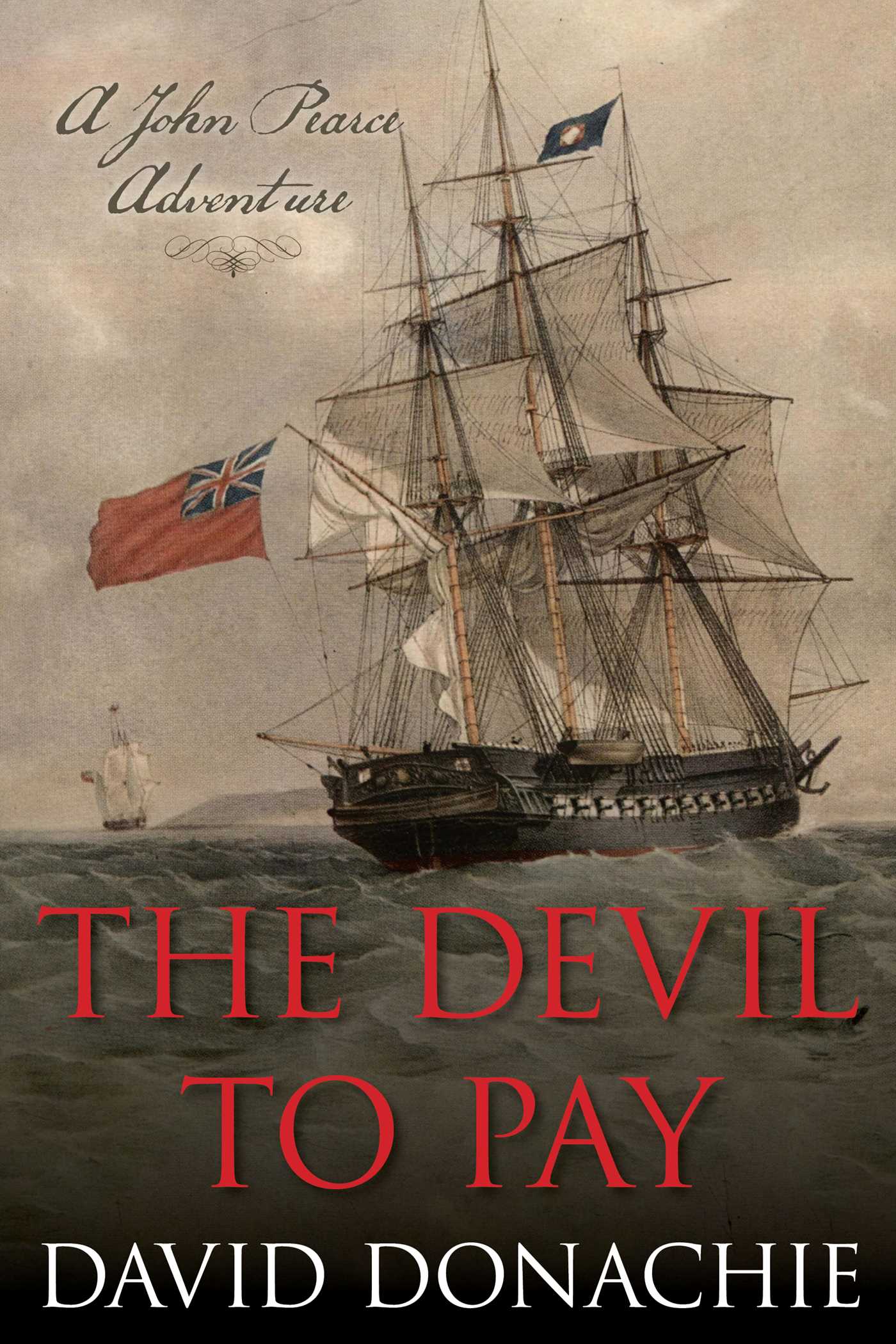 Devil to Pay: A John Pearce Adventure