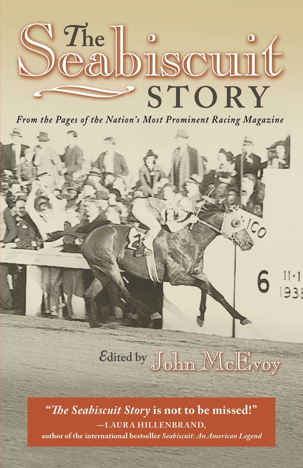 Seabiscuit Story: From the Pages of the Nation's Most Prominent Racing Magazine
