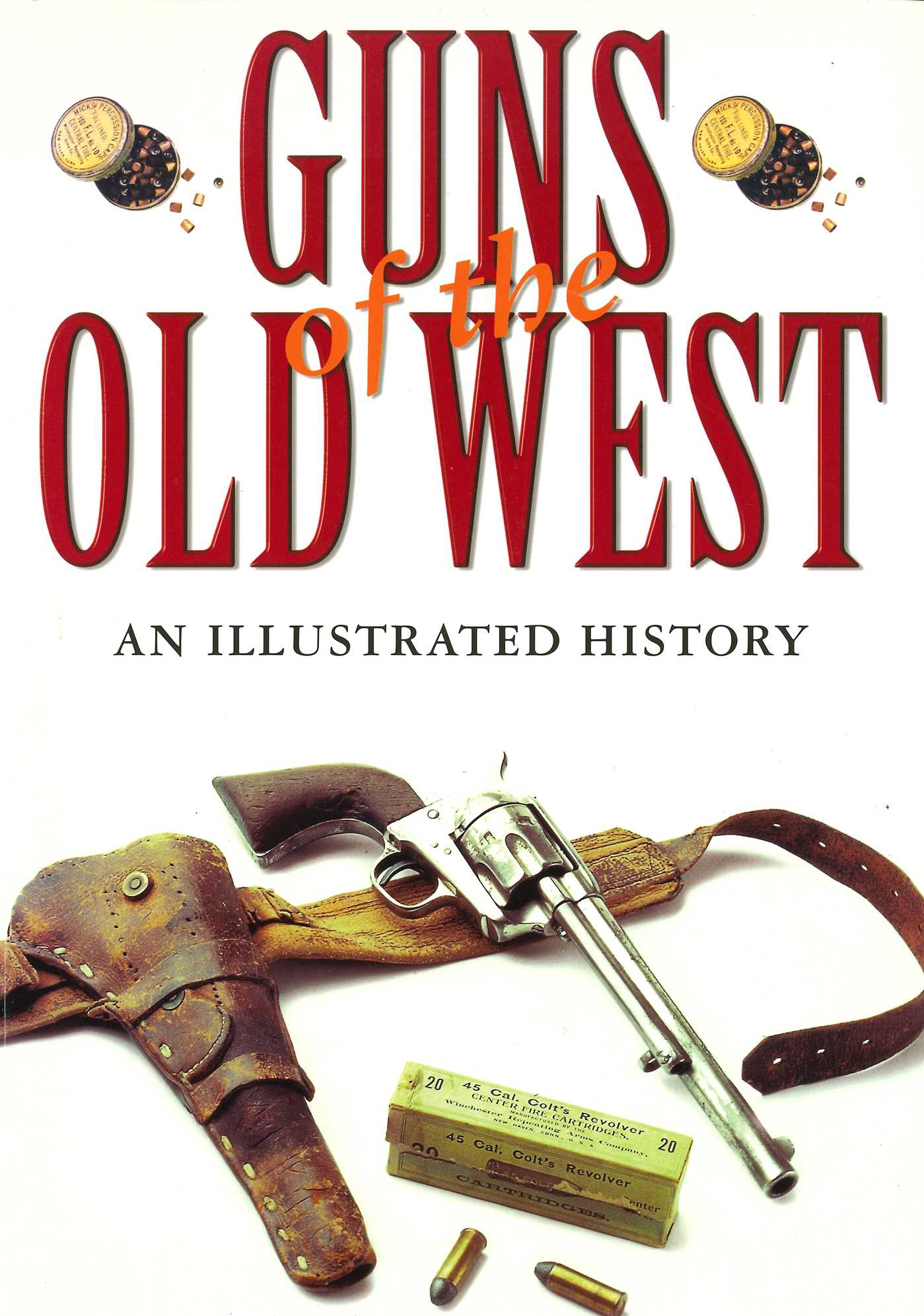 Guns of the Old West