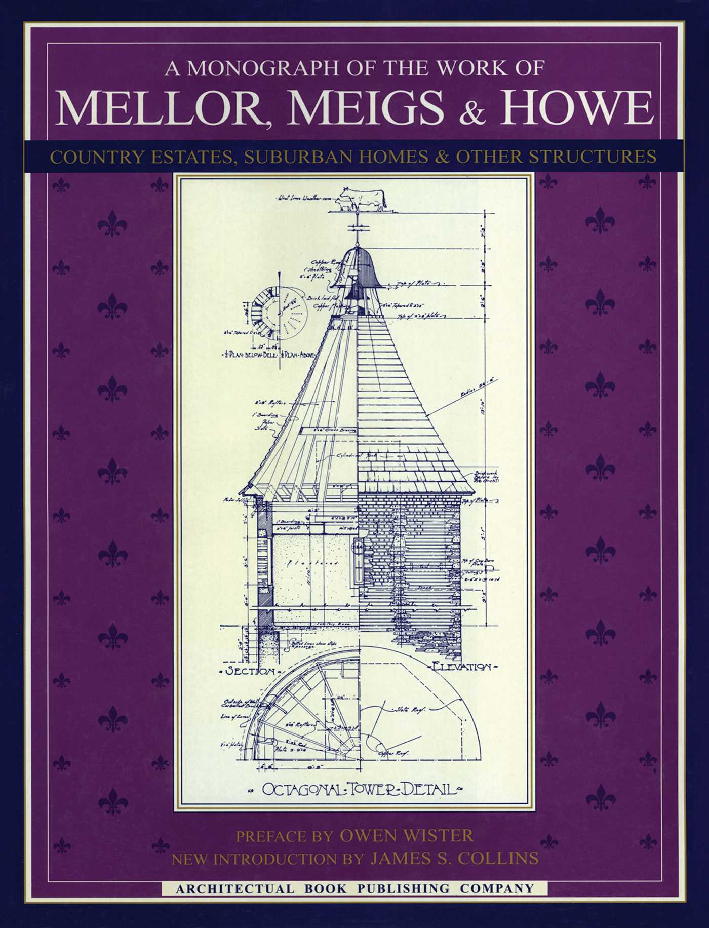 Monograph of the Work of Mellor, Meigs, & Howe