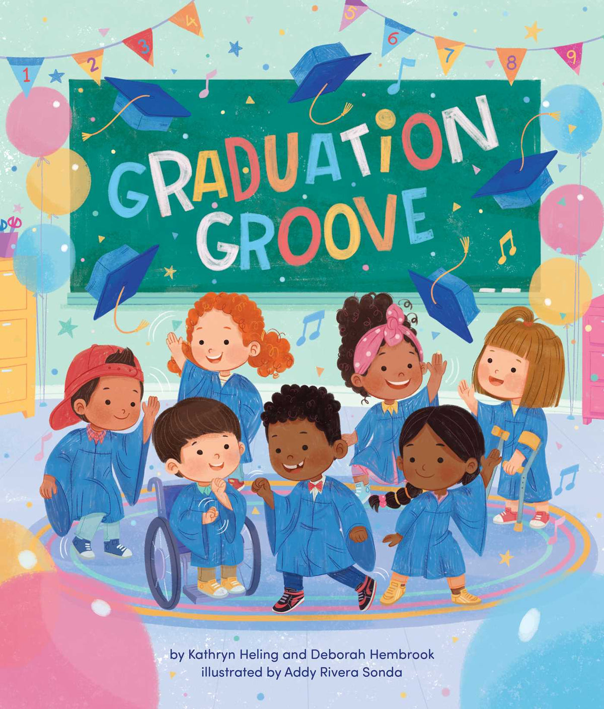 Graduation Groove (A Picture Book Celebration of Kindergarten Graduation and Step-Up Ceremonies for Kids)