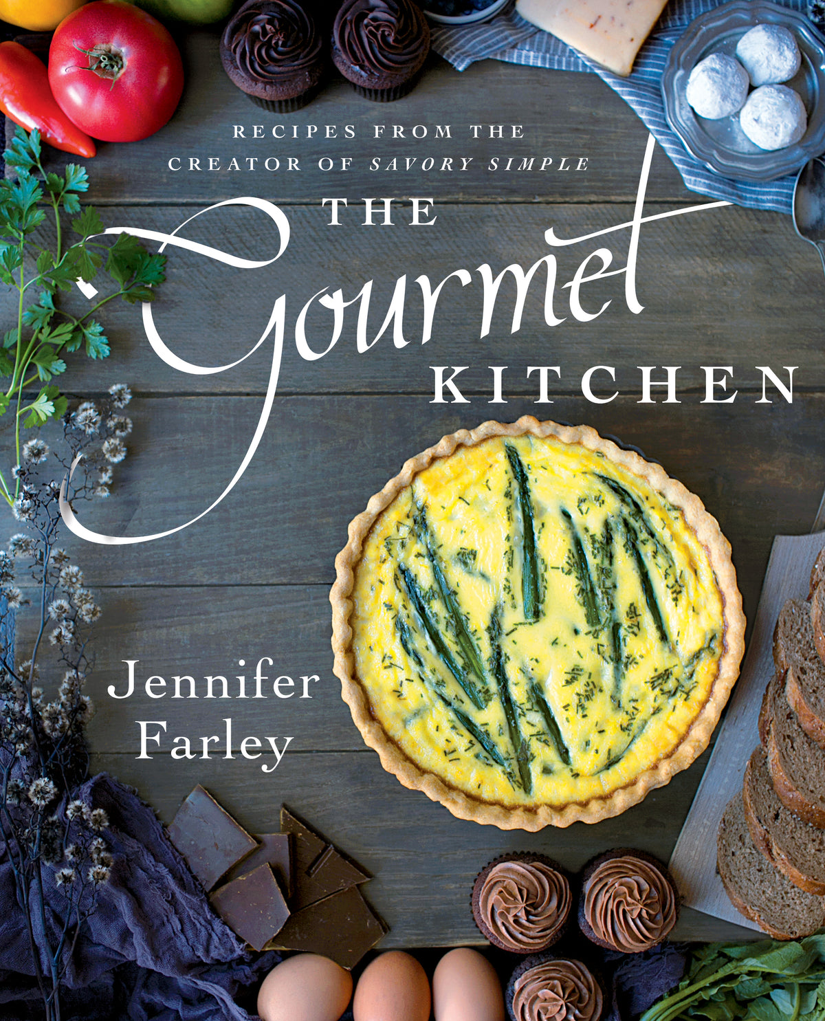 Gourmet Kitchen: Recipes from the Creator of Savory Simple