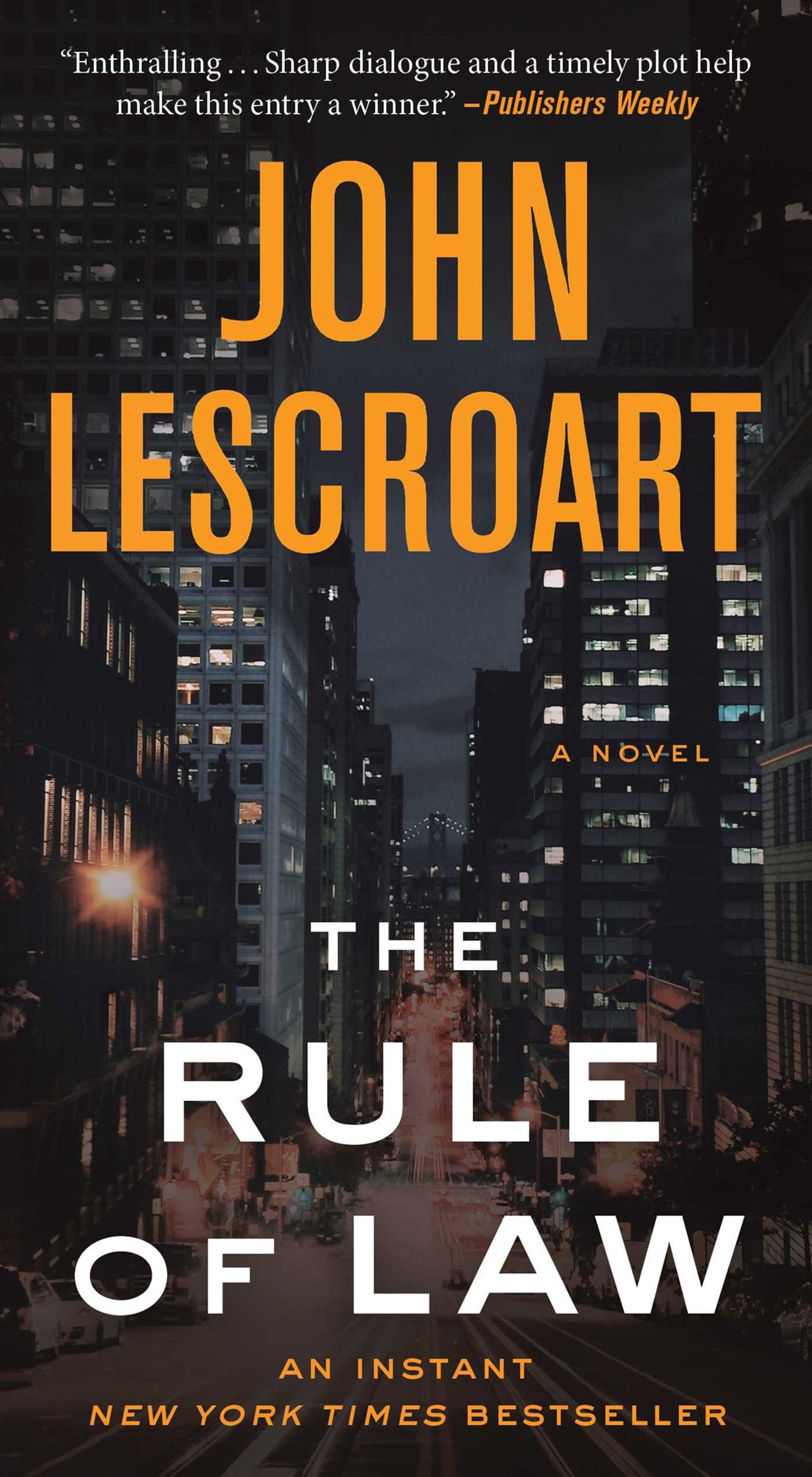 Rule of Law: A Novel