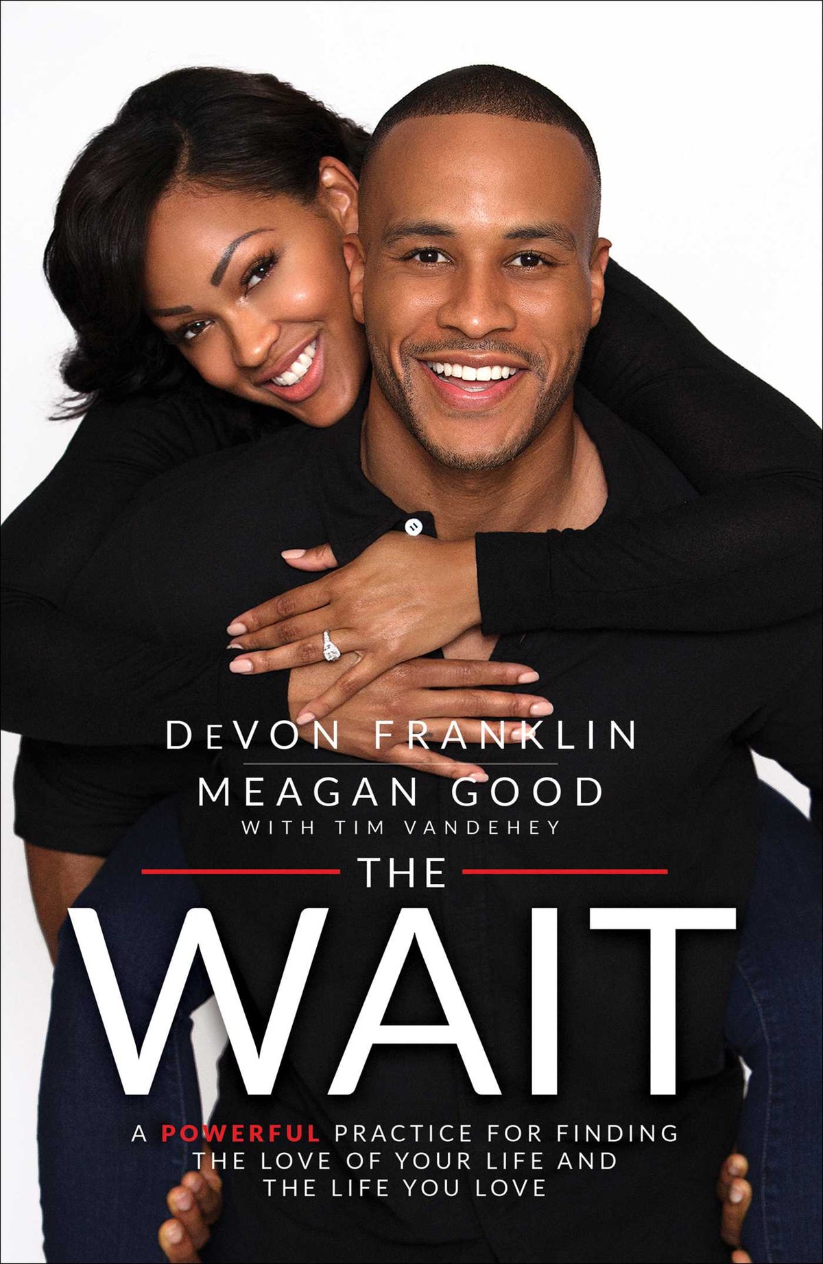 Wait: A Powerful Practice for Finding the Love of Your Life and the Life You Love