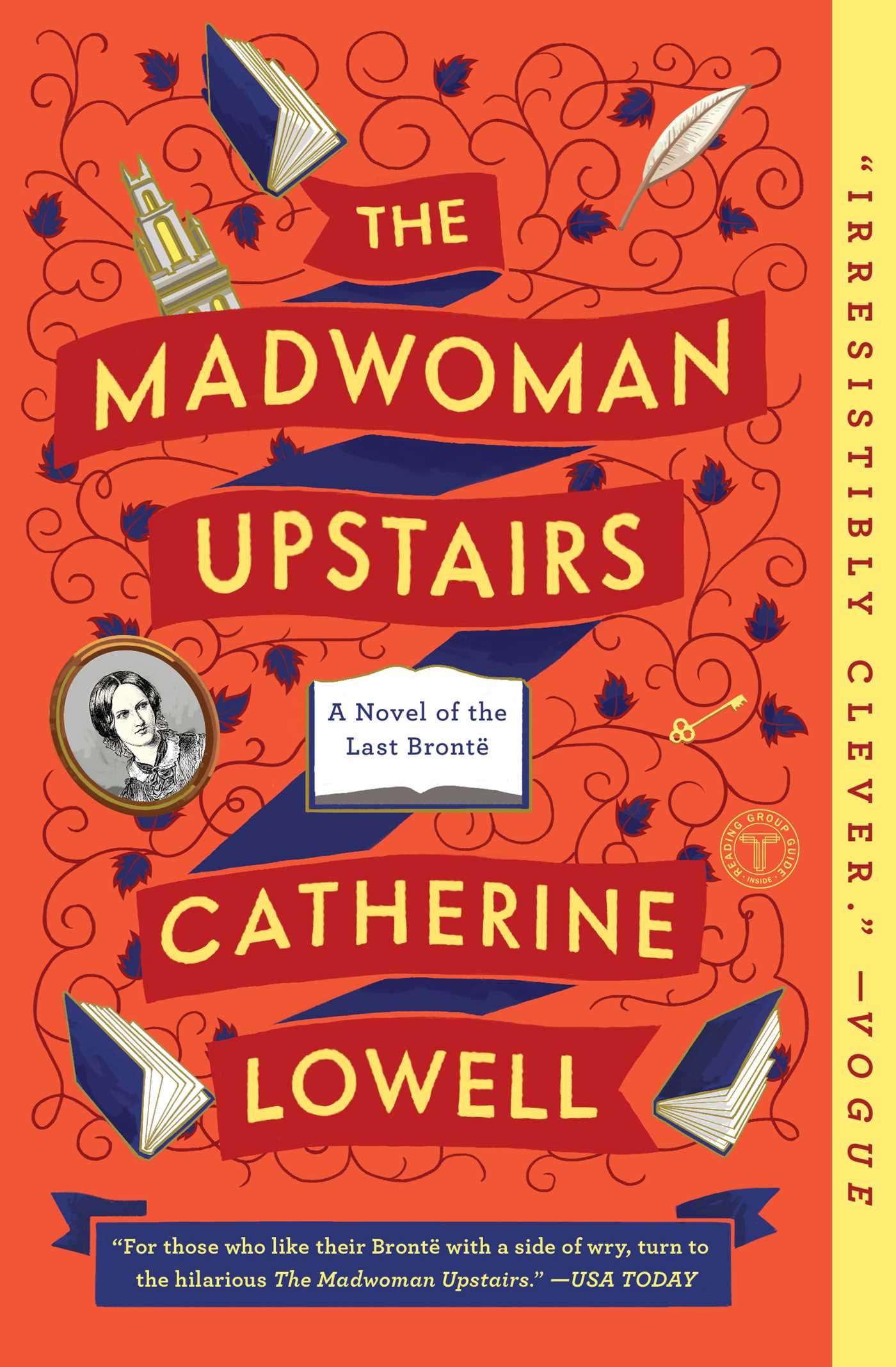 Madwoman Upstairs: A Novel of the Last Brontë