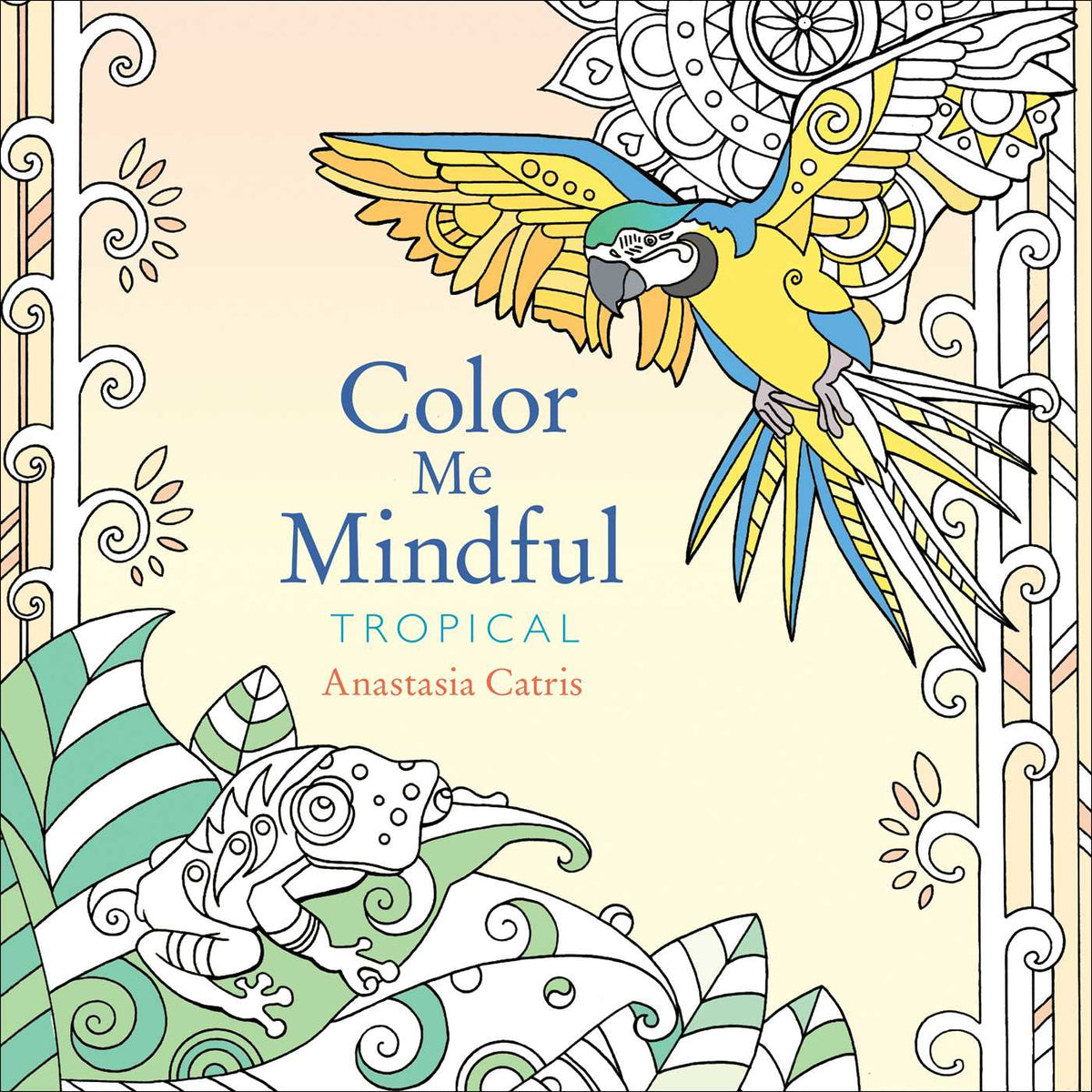 Color Me Mindful: Tropical