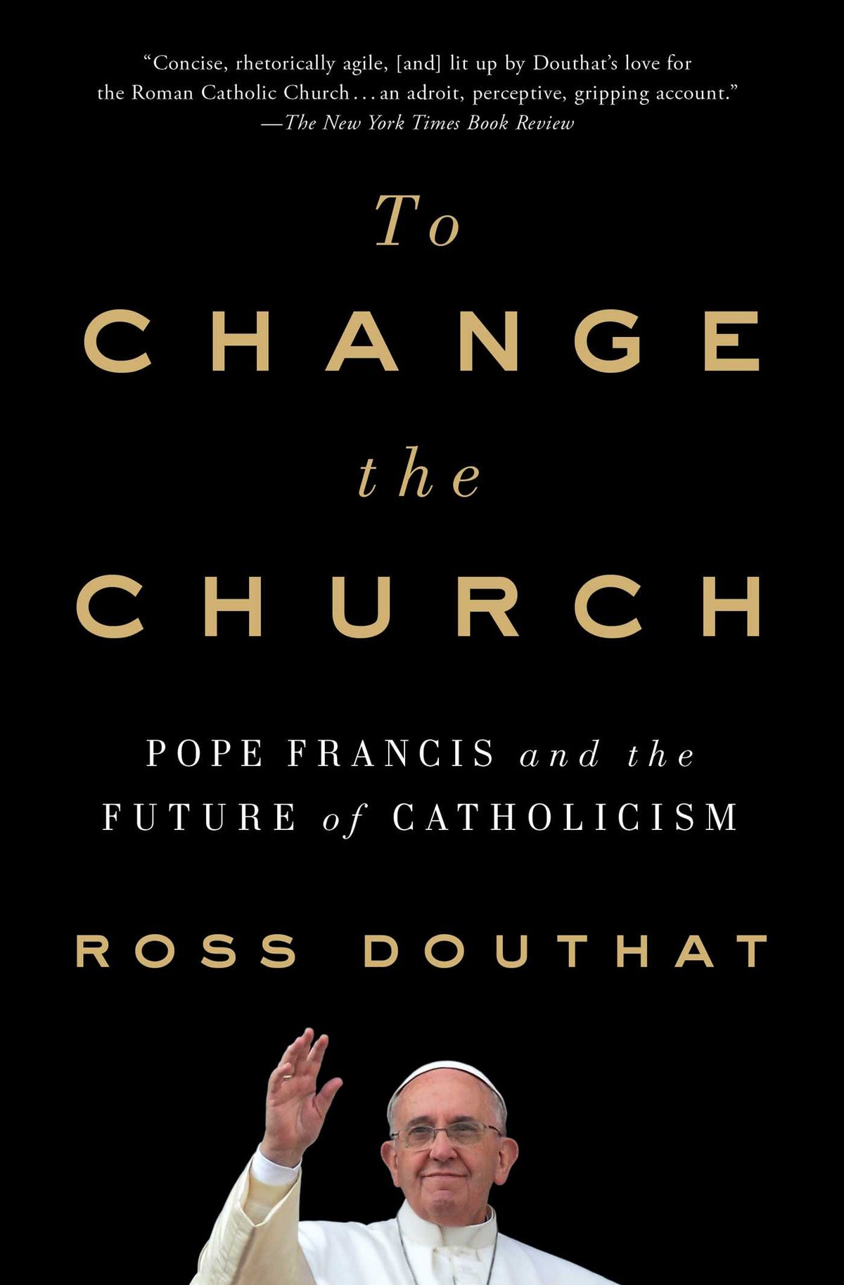 To Change the Church