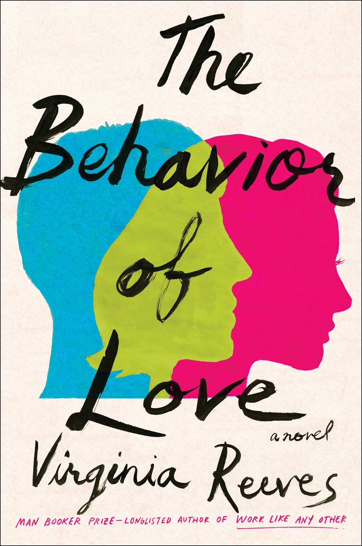 Behavior of Love: A Novel