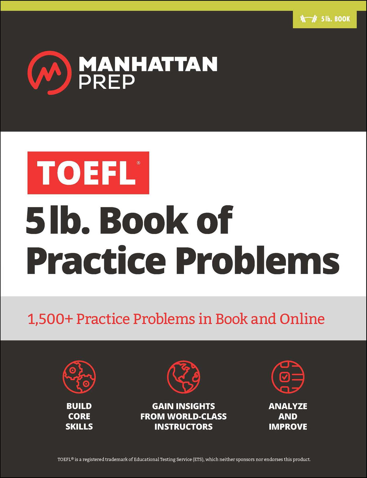 TOEFL 5lb Book of Practice Problems