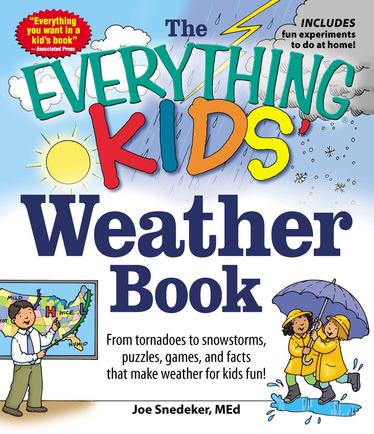 Everything KIDS' Weather Book: From Tornadoes to Snowstorms, Puzzles, Games, and Facts That Make Weather for Kids Fun!
