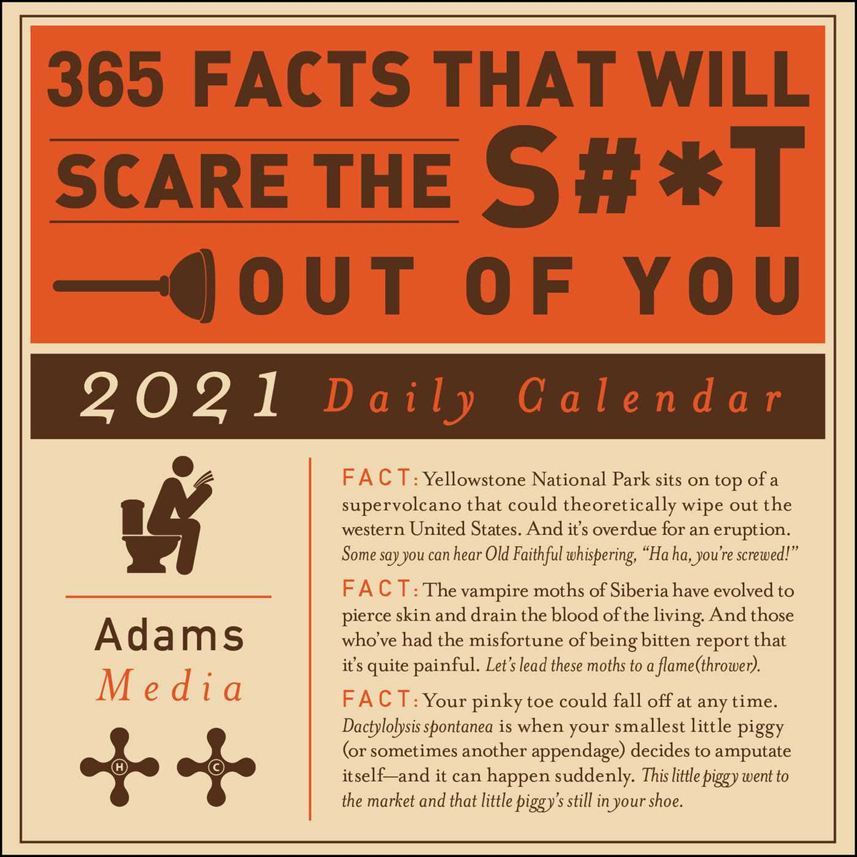 365 Facts That Will Scare the S#*t Out of You 2021 Daily Calendar