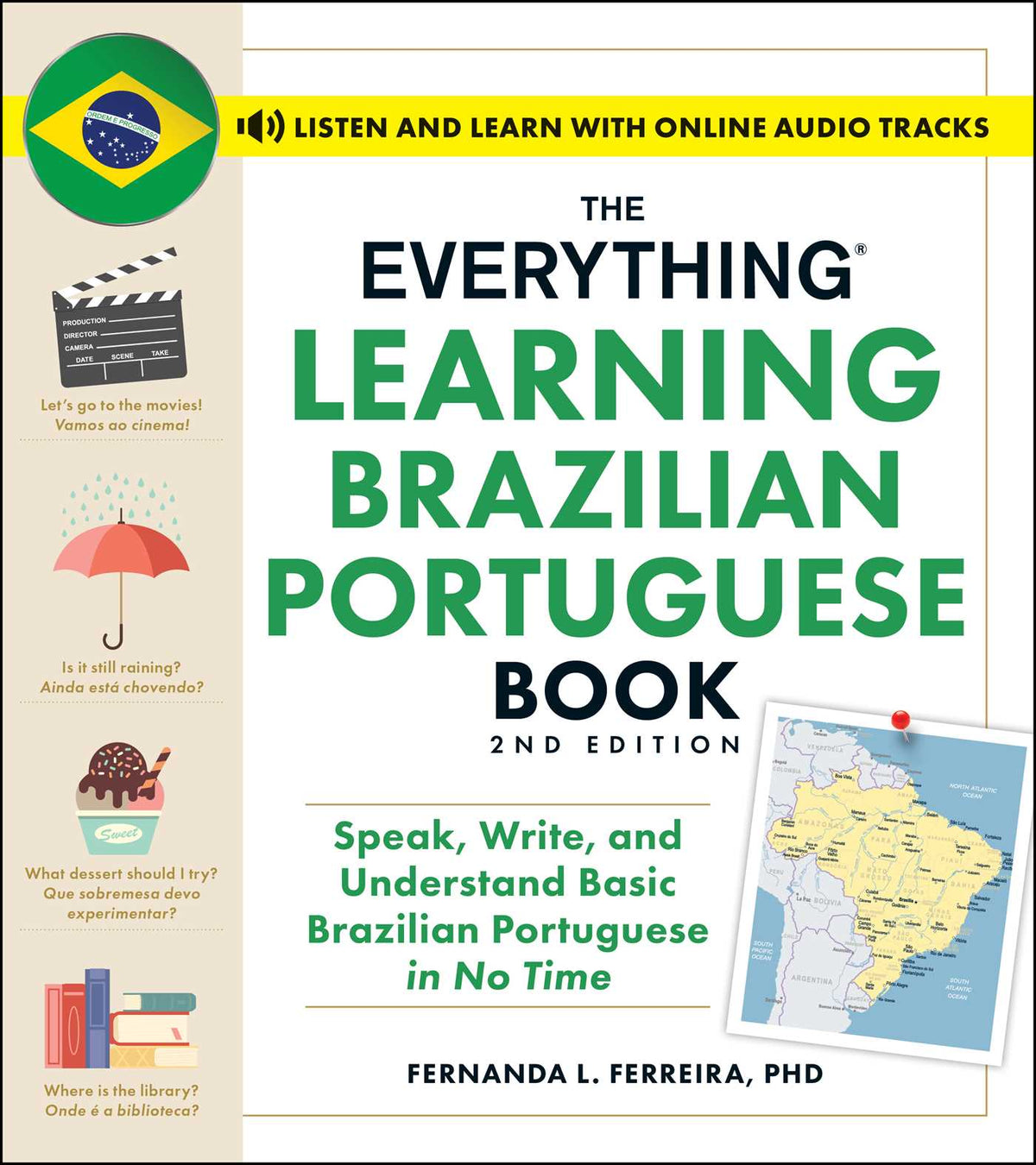 Everything Learning Brazilian Portuguese Book, 2nd Edition: Speak, Write, and Understand Basic Brazilian Portuguese in No Time