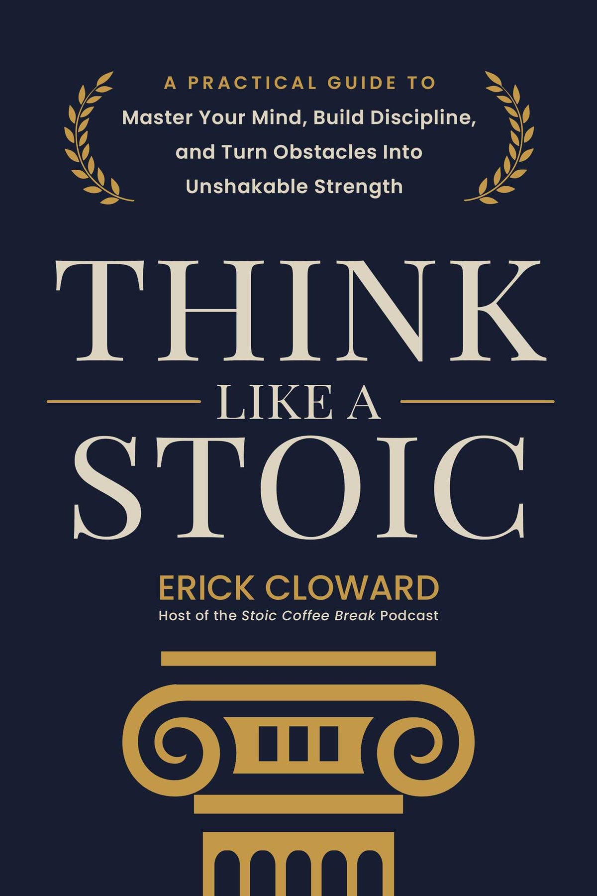 Think Like a Stoic