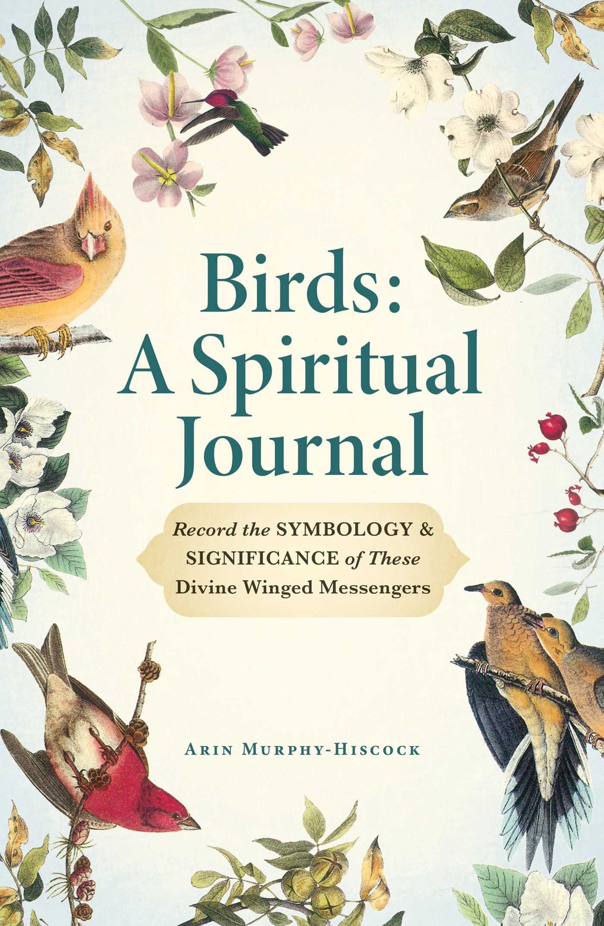 Birds: A Spiritual Journal