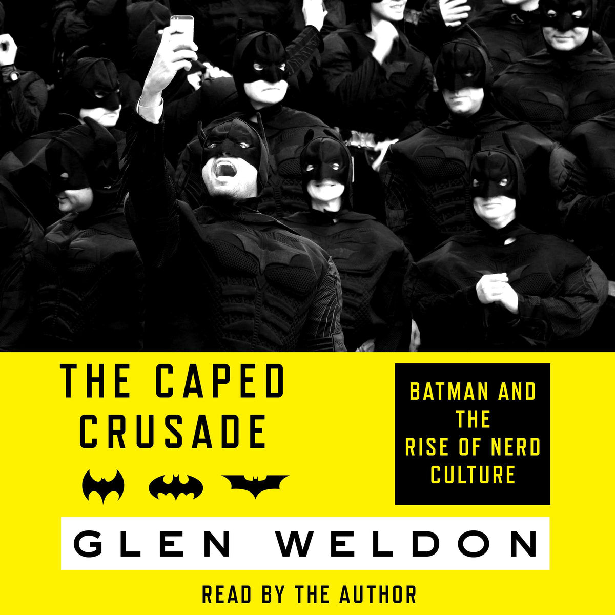 Caped Crusade: Batman and the Rise of Nerd Culture
