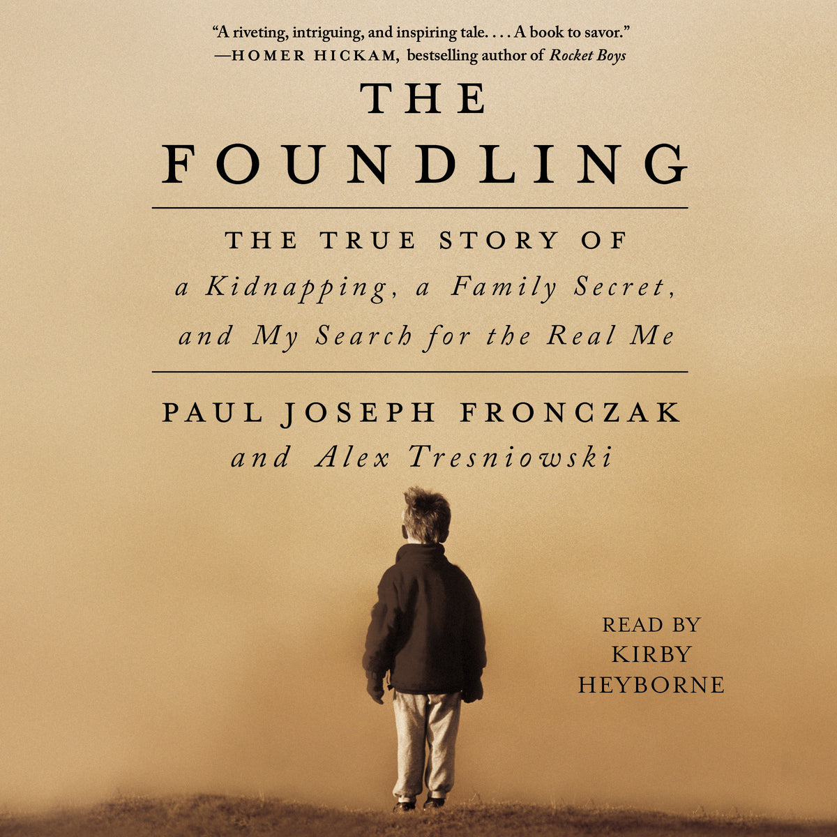 Foundling: The True Story of a Kidnapping, a Family Secret, and My Search for the Real Me