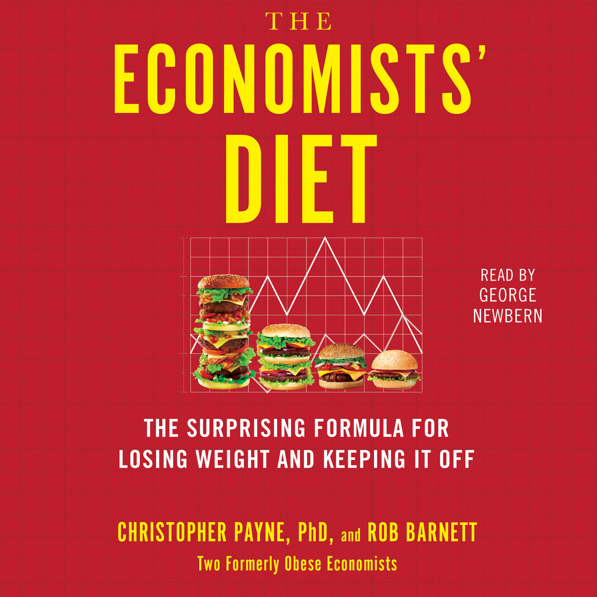 Economists' Diet: Two Formerly Obese Economists Find the Formula for Losing Weight and Keeping It Off