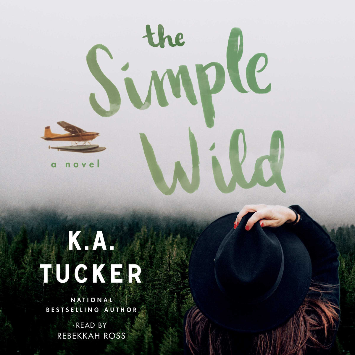 Simple Wild: A Novel