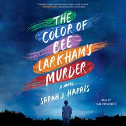 Color of Bee Larkham's Murder: A Novel