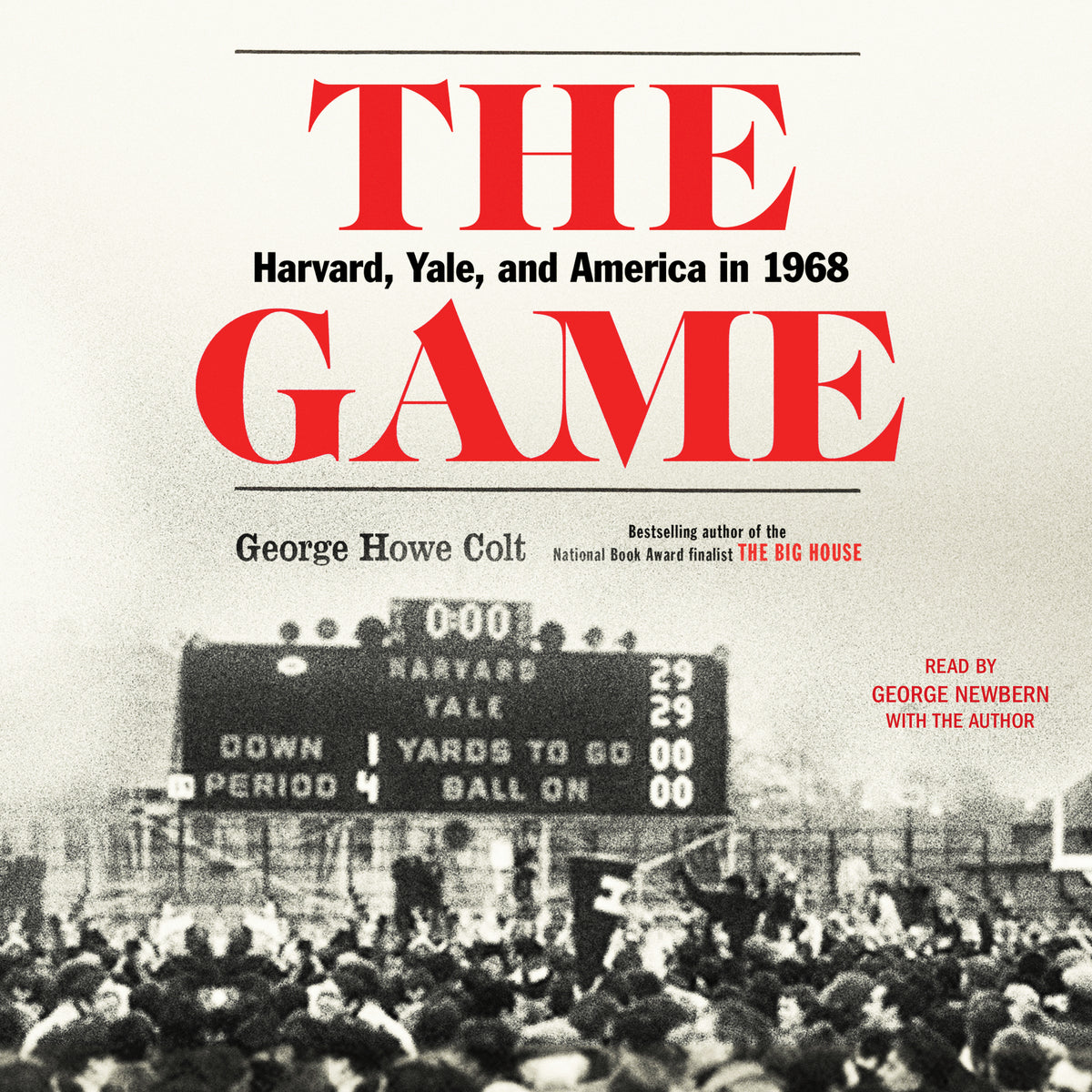 Game: Harvard, Yale, and America in 1968