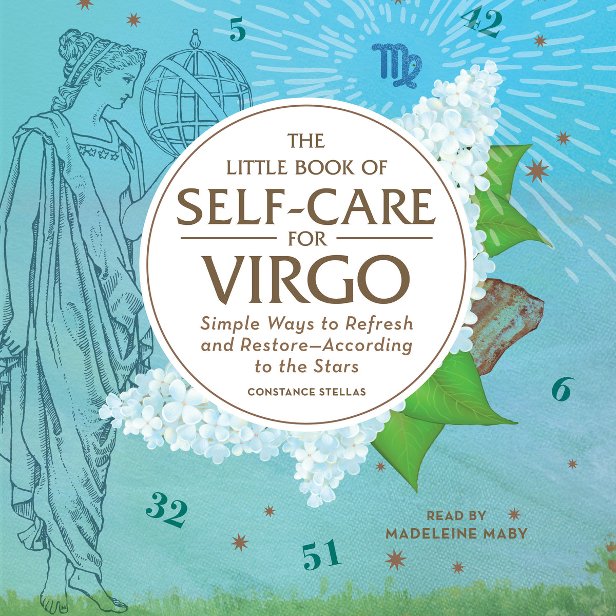 Little Book of Self-Care for Virgo: Simple Ways to Refresh and Restore—According to the Stars