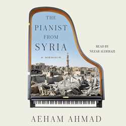 Pianist from Syria: A Memoir