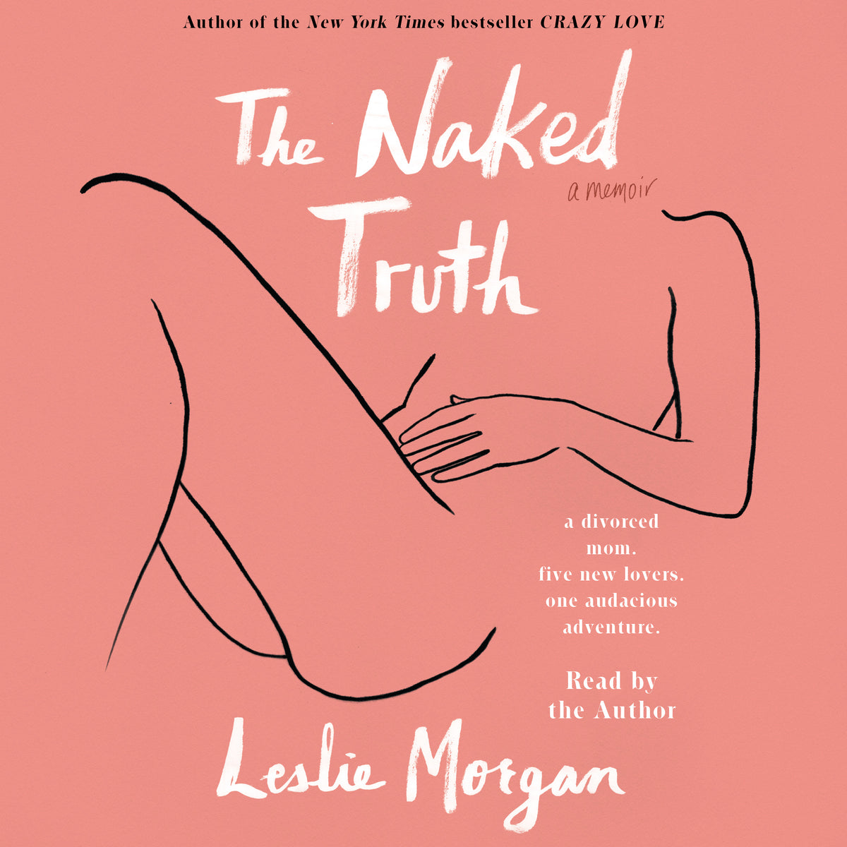 Naked Truth: A Memoir
