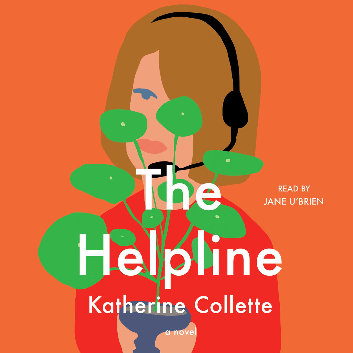 Helpline: A Novel