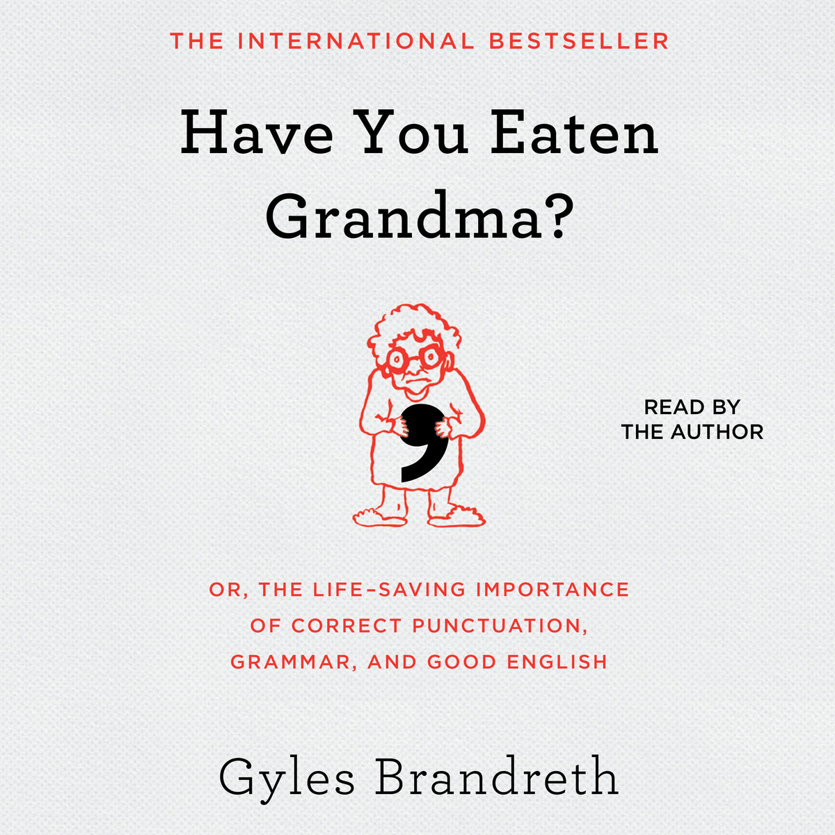 Have You Eaten Grandma?