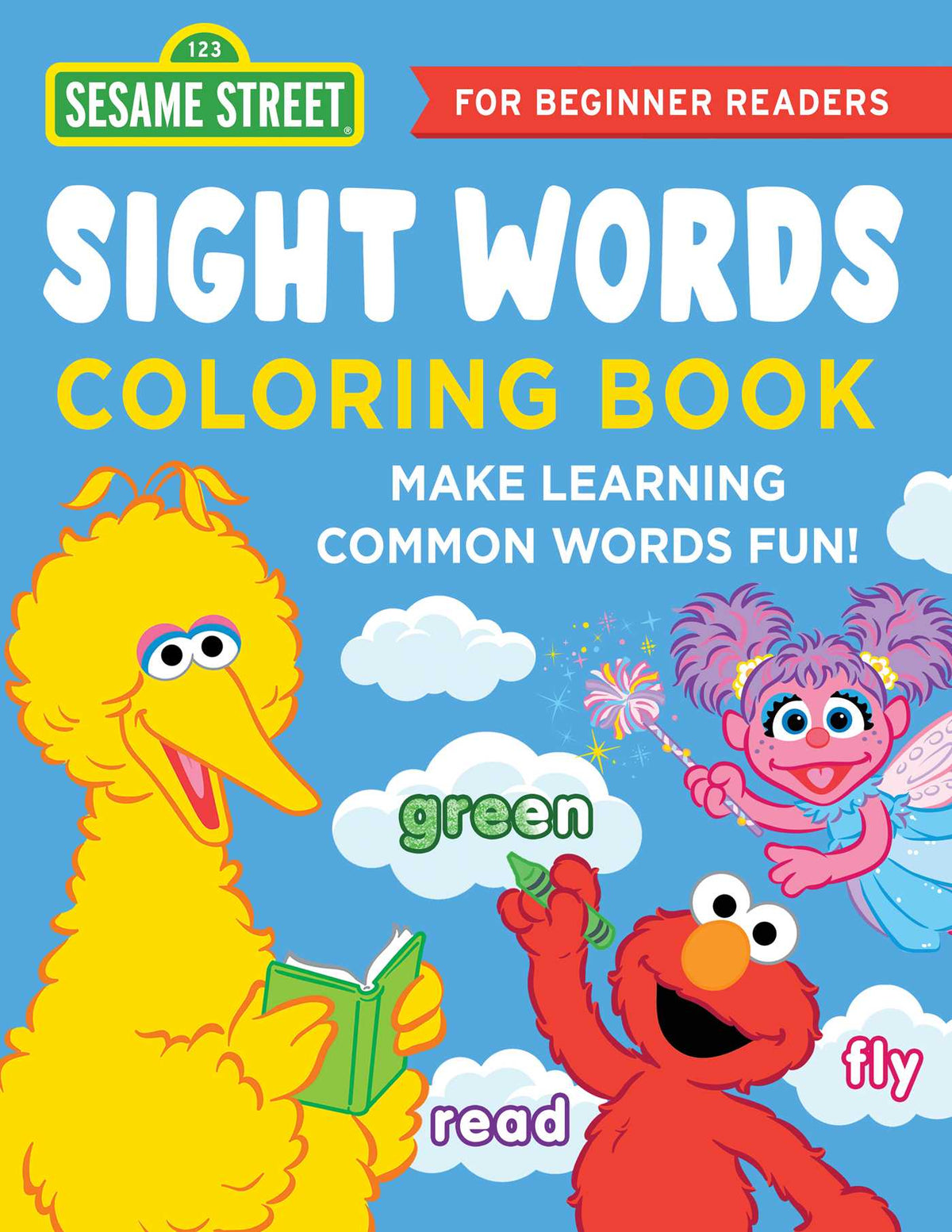 Sesame Street Sight Words Coloring Book: Make Learning Common Words Fun—For Beginner Readers