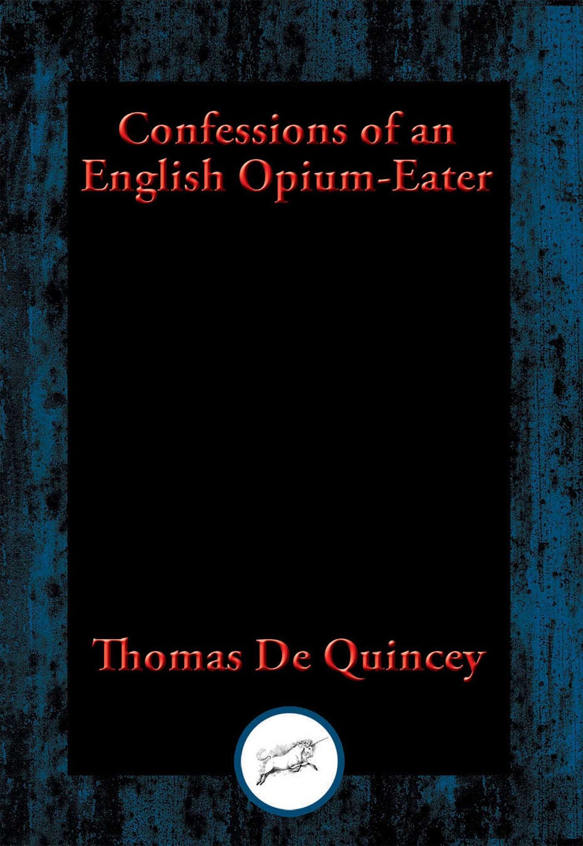 Confessions of an English Opium-Eater