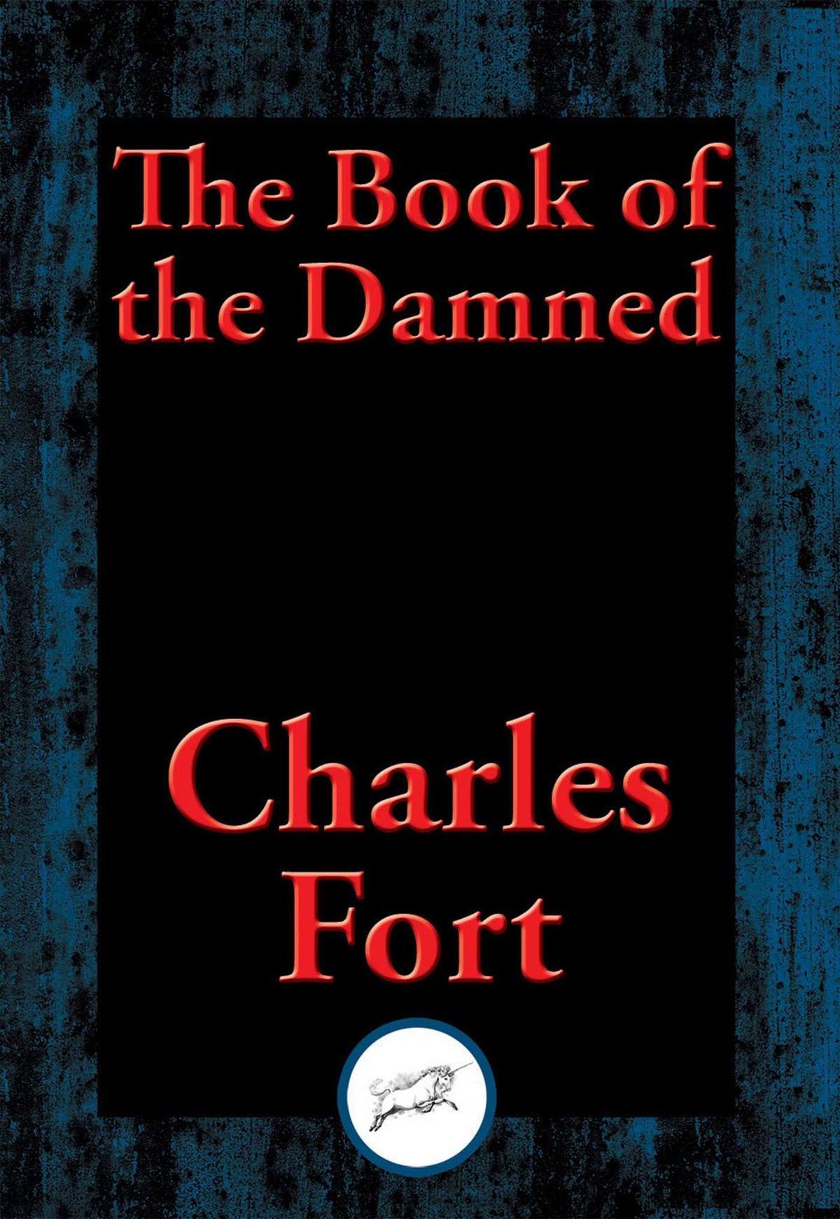 Book of the Damned: With Linked Table of Contents