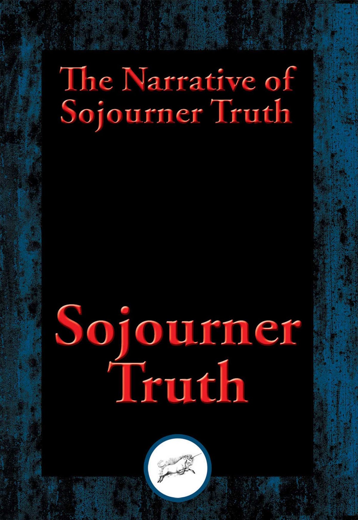 Narrative of Sojourner Truth: A Northern Slave