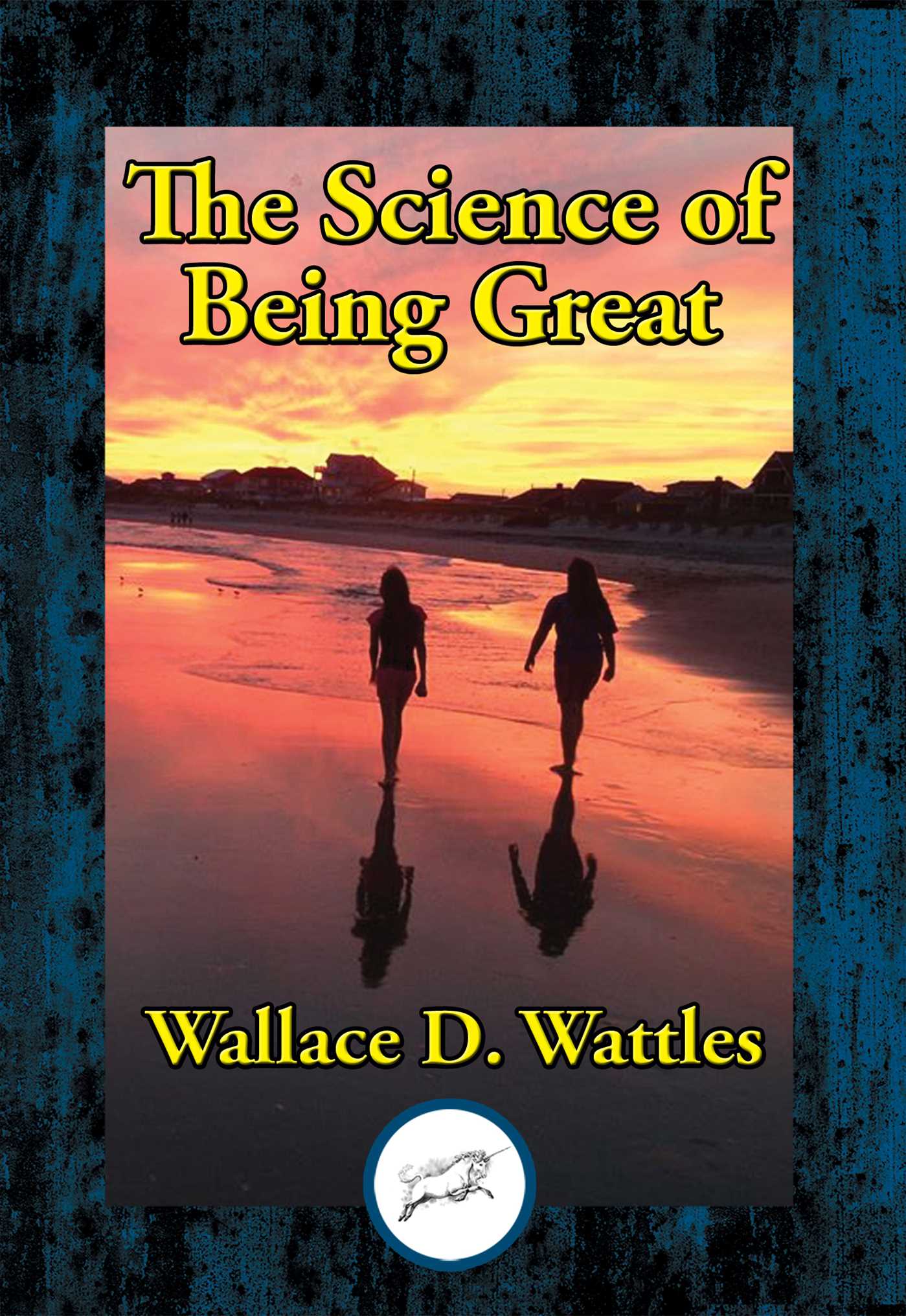 Science of Being Great