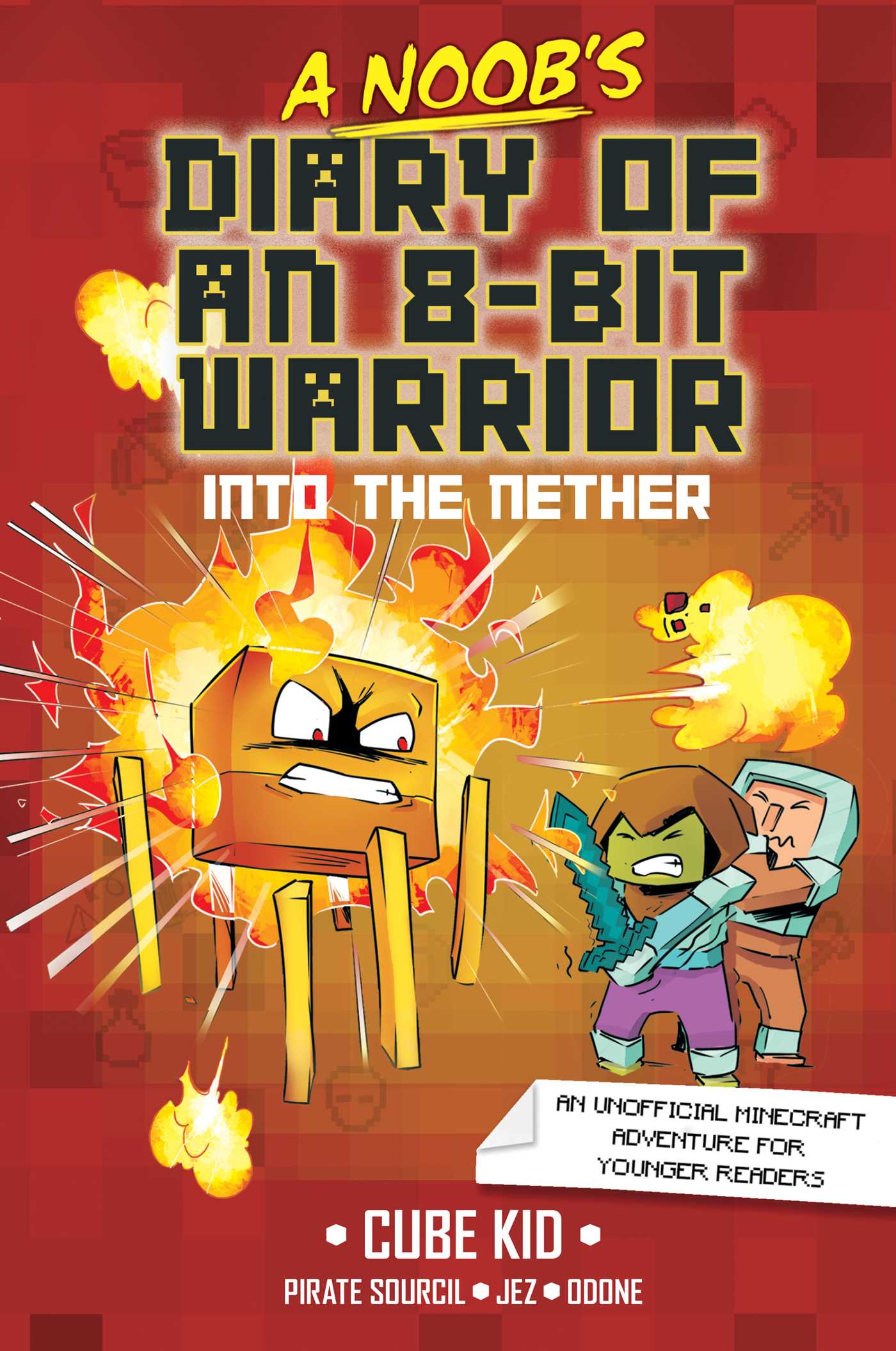 Noob's Diary of an 8-Bit Warrior: Into the Nether