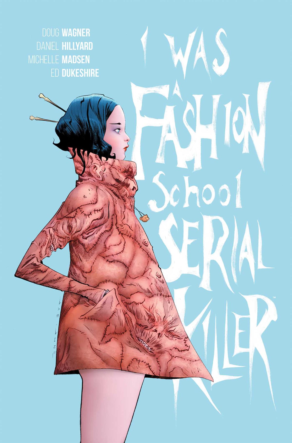 I Was a Fashion School Serial Killer