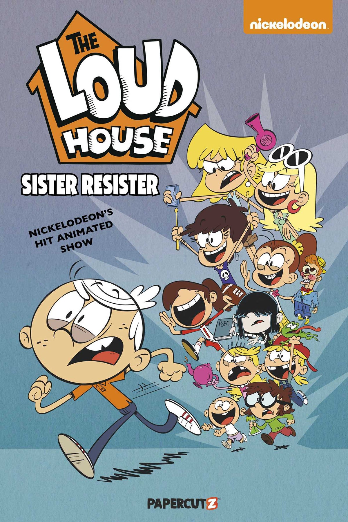 Loud House Vol. 18: Sister Resister